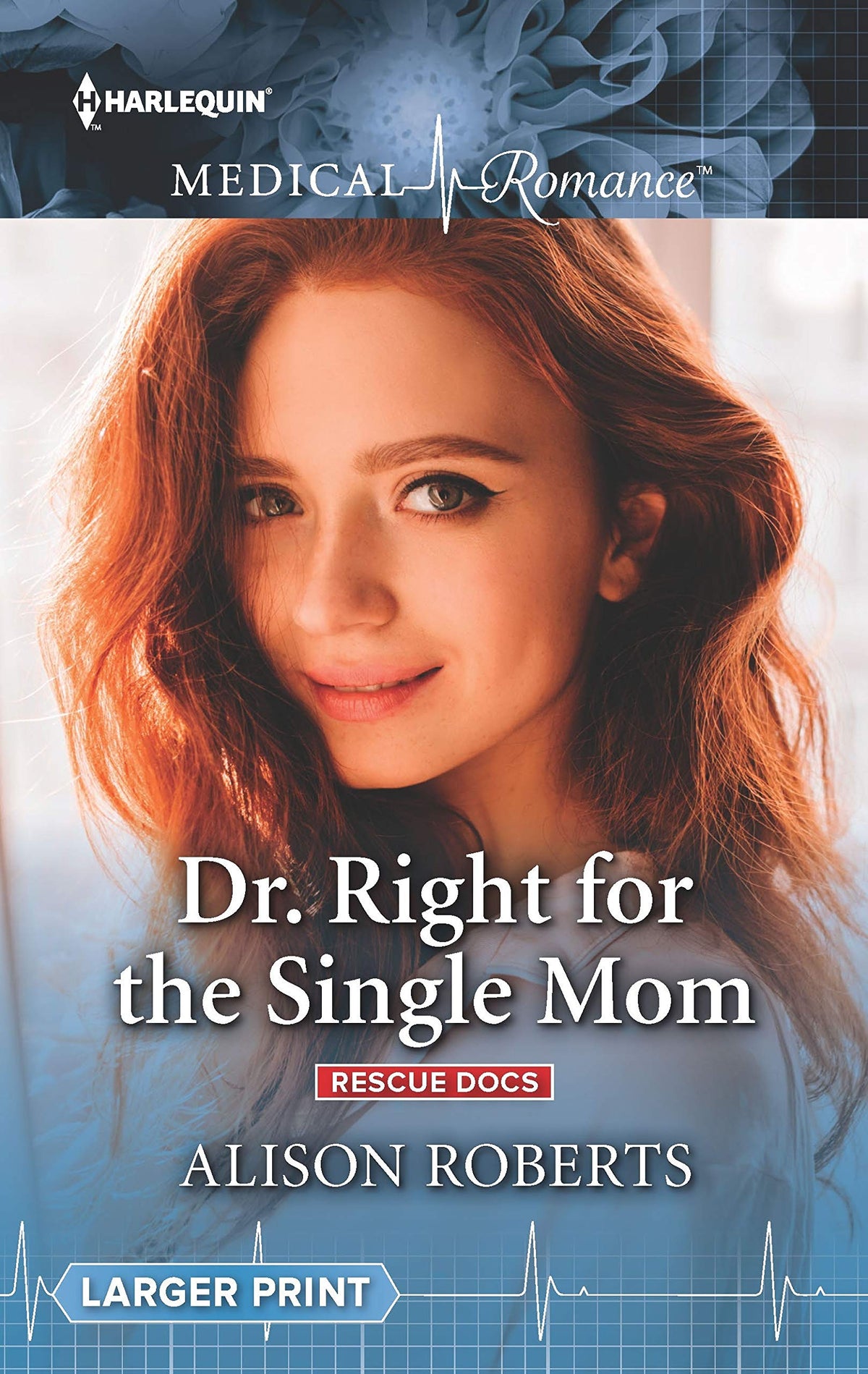 Dr. Right for the Single Mom (Rescue Docs)