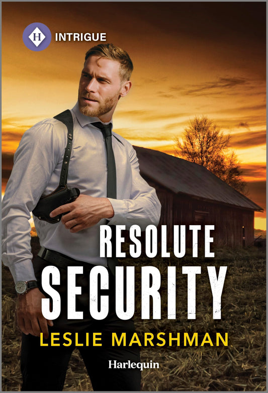 Resolute Security: A Harlequin Intrigue Bodyguard Suspense Romance (The Protectors of Boone County, Texas, 5)