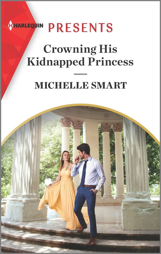 Crowning His Kidnapped Princess (Scandalous Royal Weddings, 1) - 9887