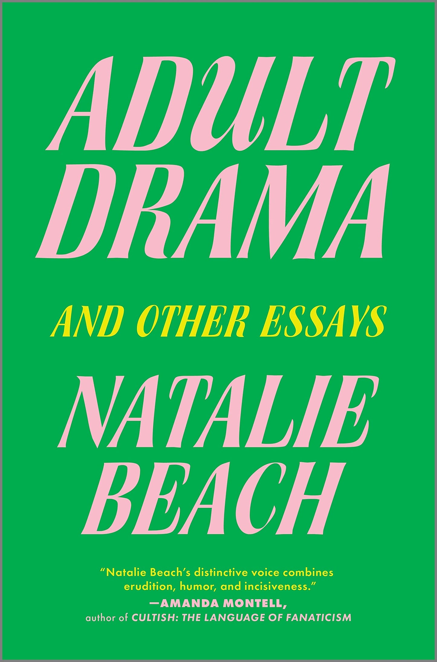 Adult Drama: And Other Essays - 2342