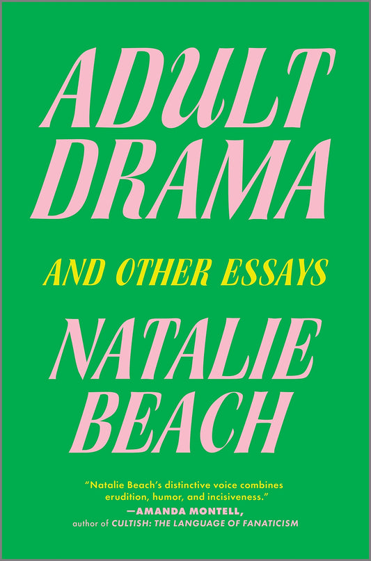 Adult Drama: And Other Essays - 2342