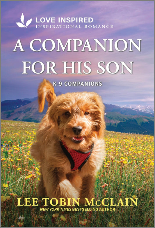 A Companion for His Son: An Uplifting Inspirational Romance (K-9 Companions, 23) - 3823