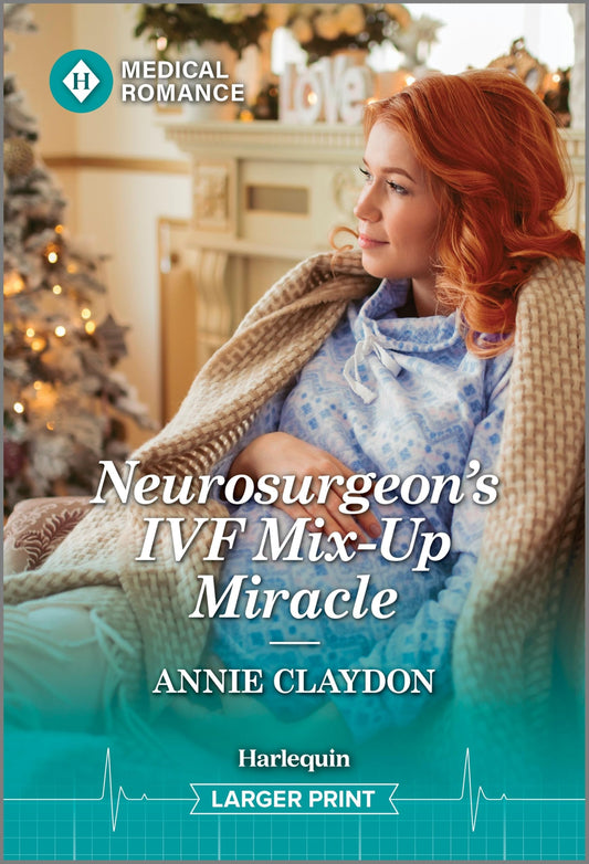 Neurosurgeon's IVF Mix-Up Miracle (Christmas North and South, 4) - 8990
