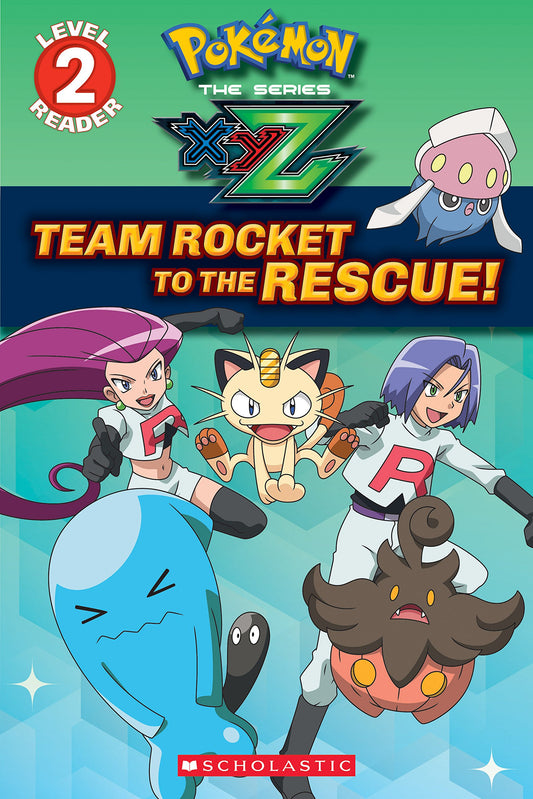 Team Rocket to the Rescue! (Pokémon Kalos: Scholastic Reader, Level 2) - 8029