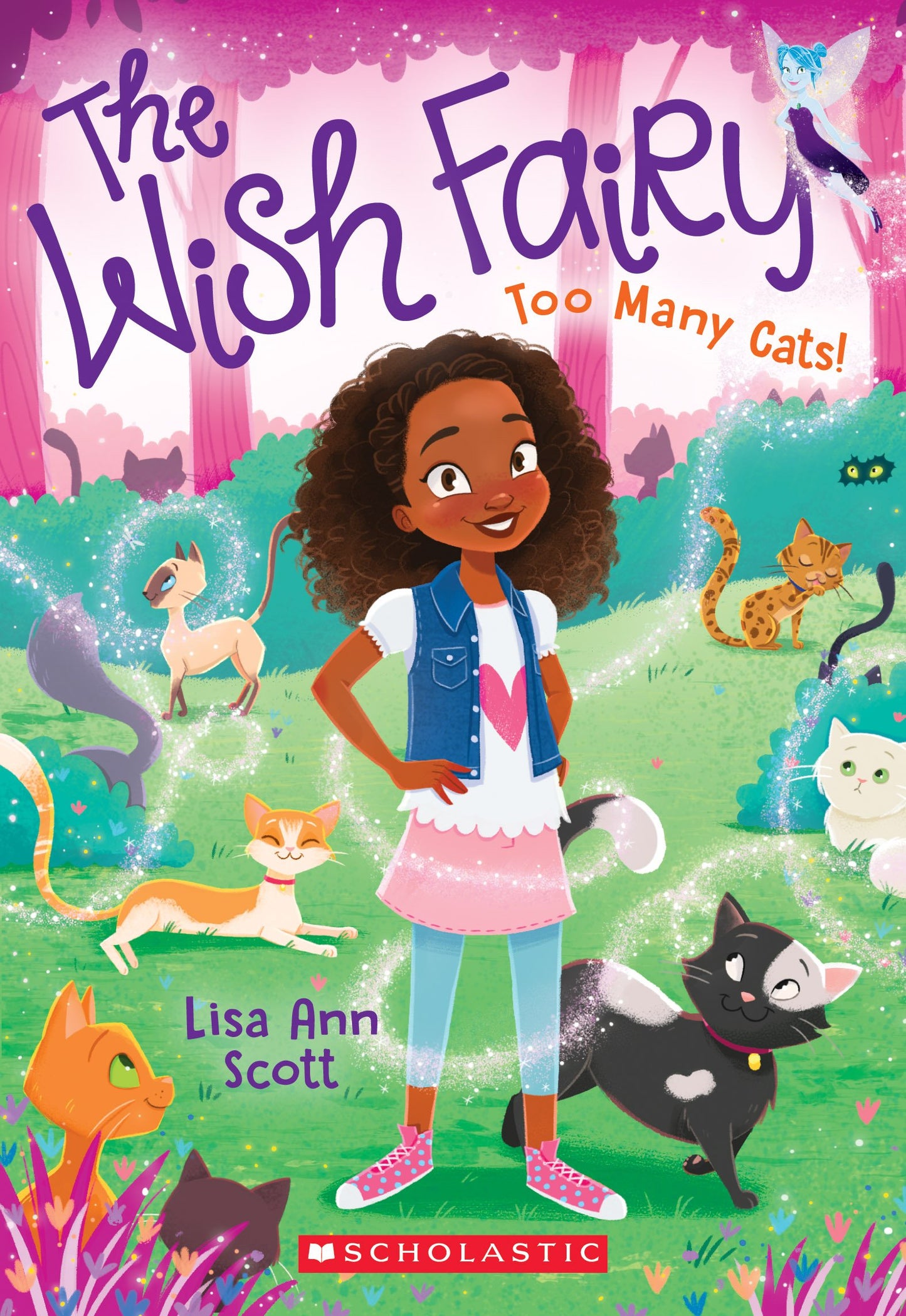 TOO MANY CATS! (THE WISH FAIRY #