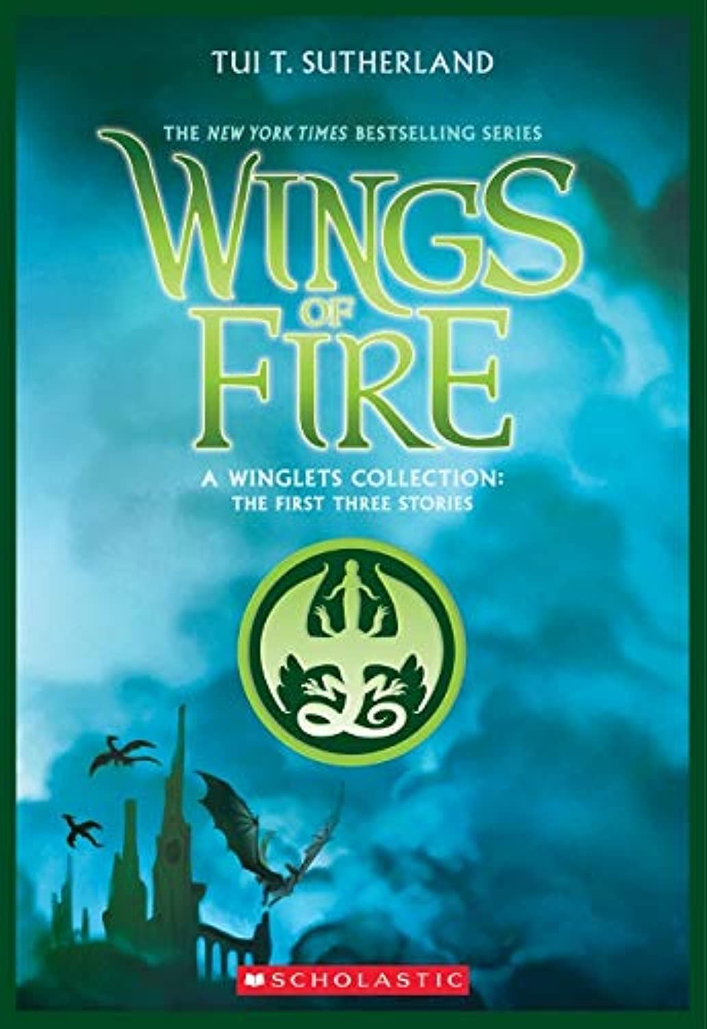 WINGS OF FIRE: A WINGLETS COLLEC