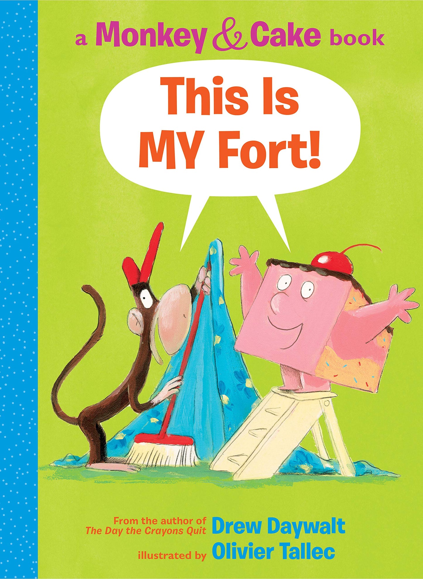 THIS IS MY FORT! (MONKEY & CAKE) - 5555