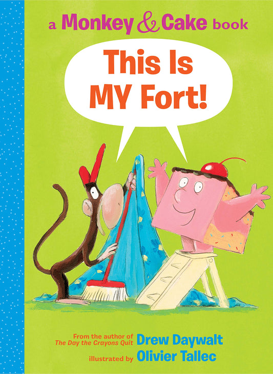THIS IS MY FORT! (MONKEY & CAKE) - 5555