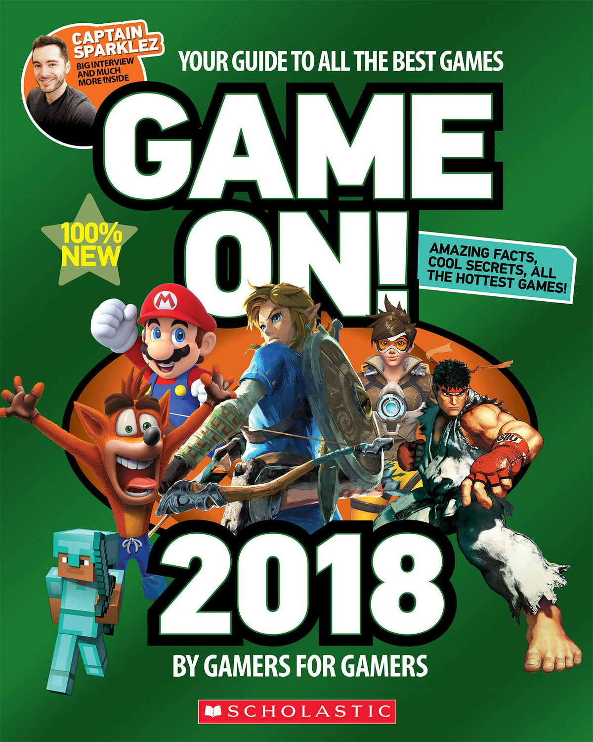 Game On 2018: All the Best Games: Awesome Facts and Coolest Secrets