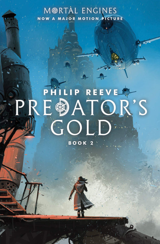 Predator's Gold (Mortal Engines, Book 2) - 5764
