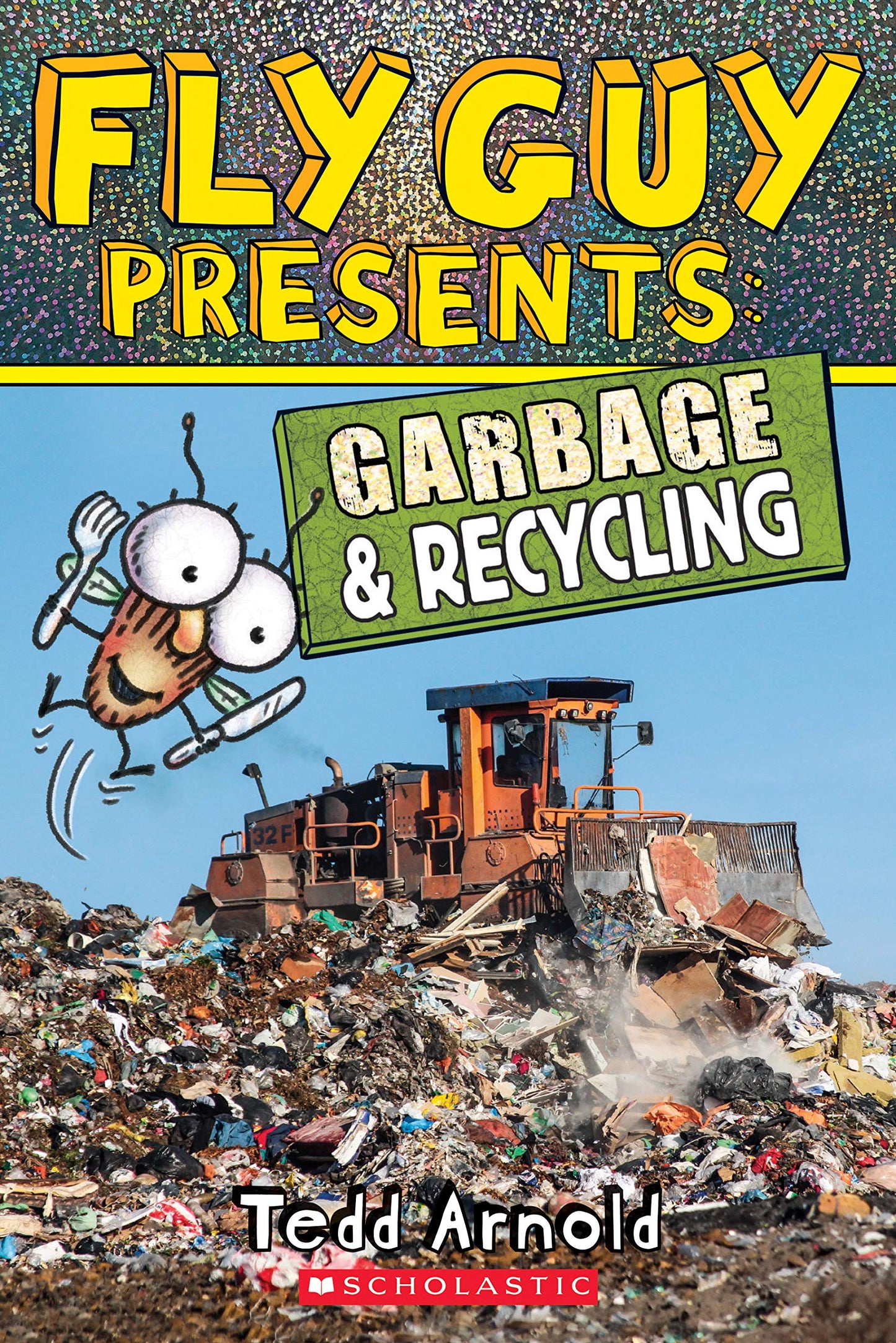 Fly Guy Presents: Garbage and Recycling (Scholastic Reader, Level 2) (12) - 9827