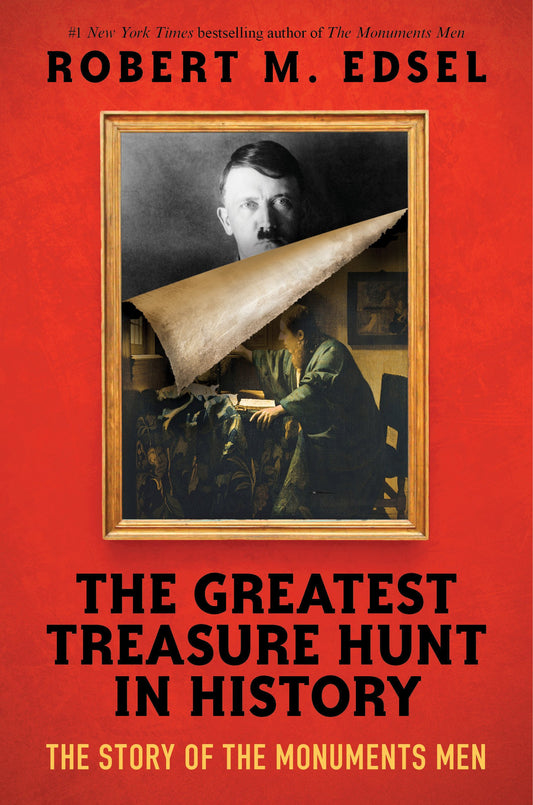 The Greatest Treasure Hunt in History: The Story of the Monuments Men (Scholastic Focus) - 6769
