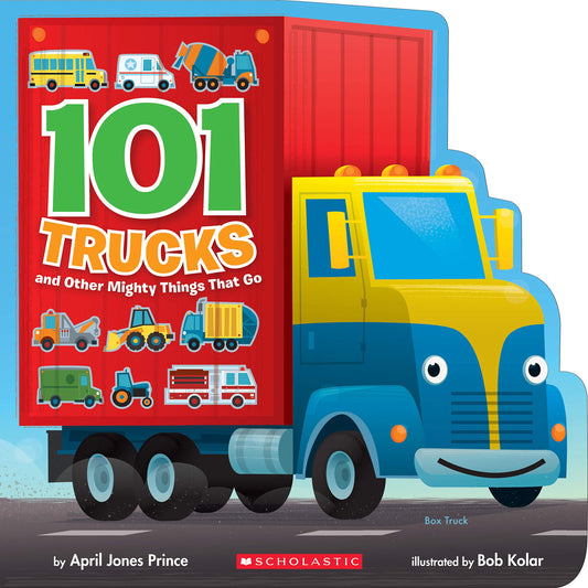 101 Trucks: And Other Mighty Things That Go - 7433