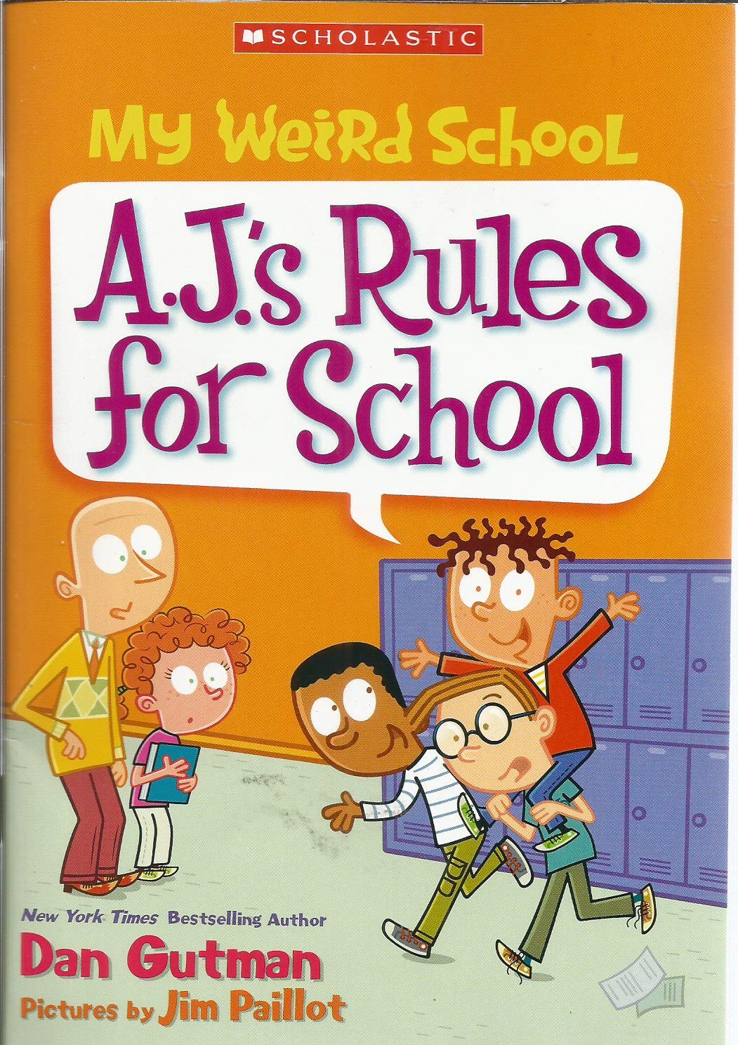 My Weird School - A.J.'s Rules For Schol