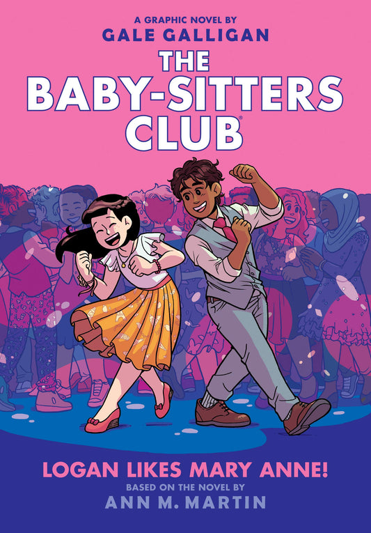 Logan Likes Mary Anne!: A Graphic Novel (The Baby-Sitters Club #8) (The Baby-Sitters Club Graphix)