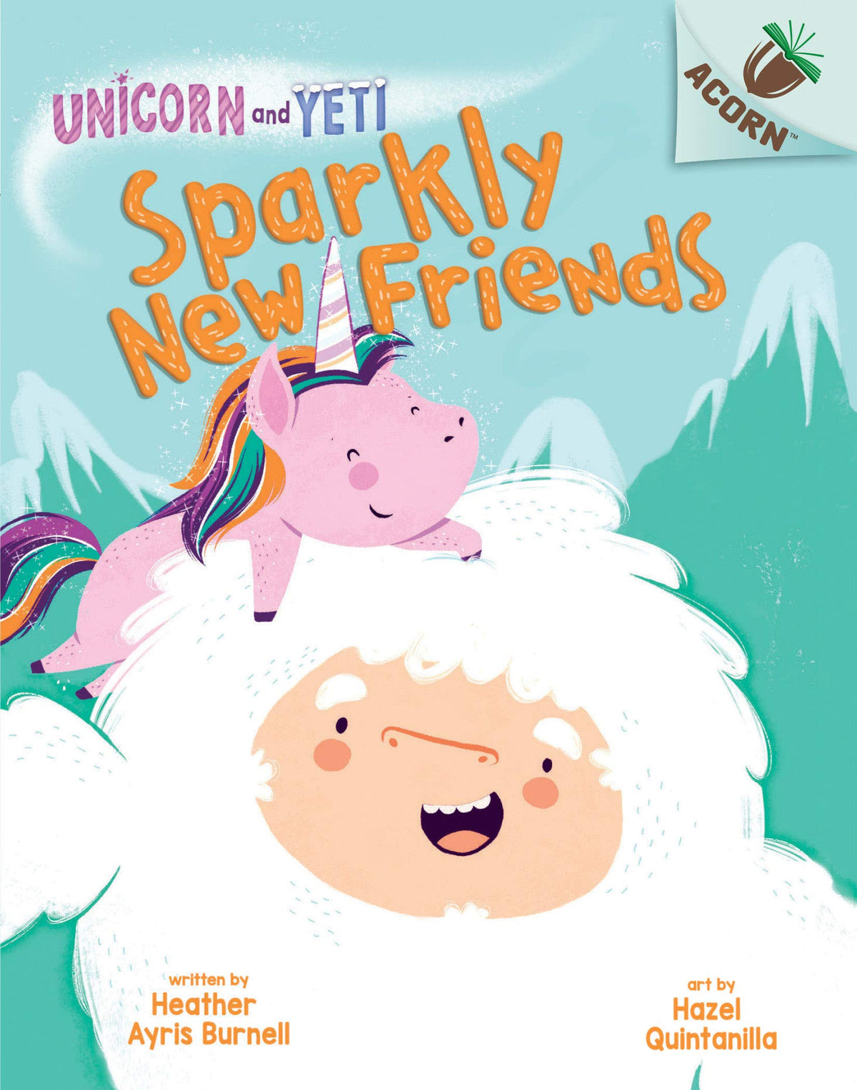 Sparkly New Friends: An Acorn Book