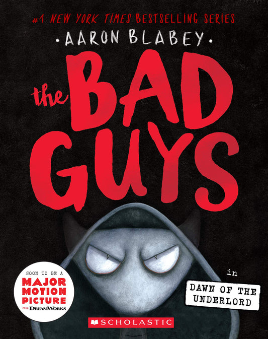 The Bad Guys in the Dawn of the Underlord (The Bad Guys #11) - 5305