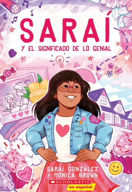 Sara y el significado de lo genial (Sarai and the Meaning of Awesome) (Spanish Edition) - 7210