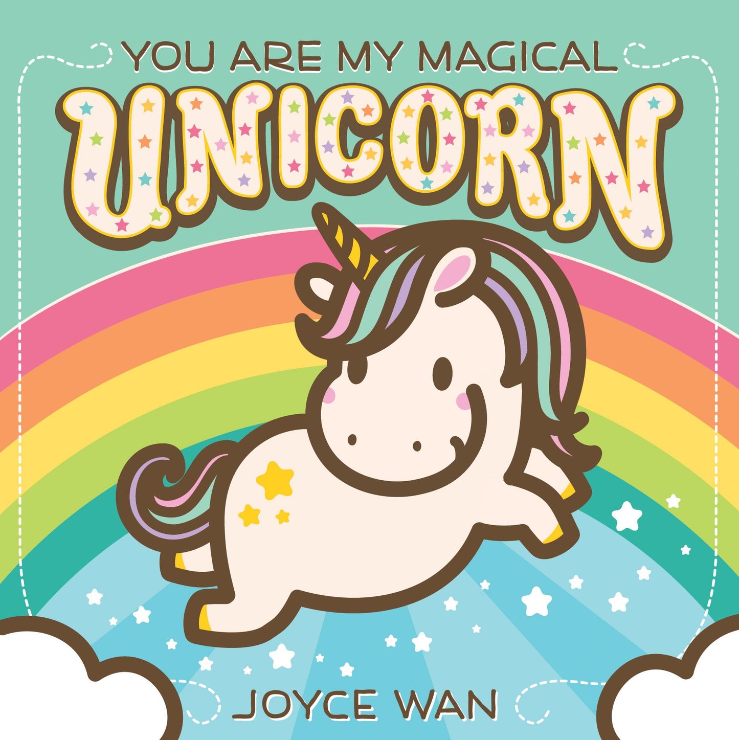 You Are My Magical Unicorn - 8283