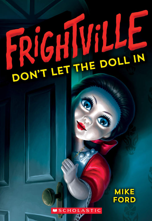 Don't Let the Doll In (Frightville #1) - 6548