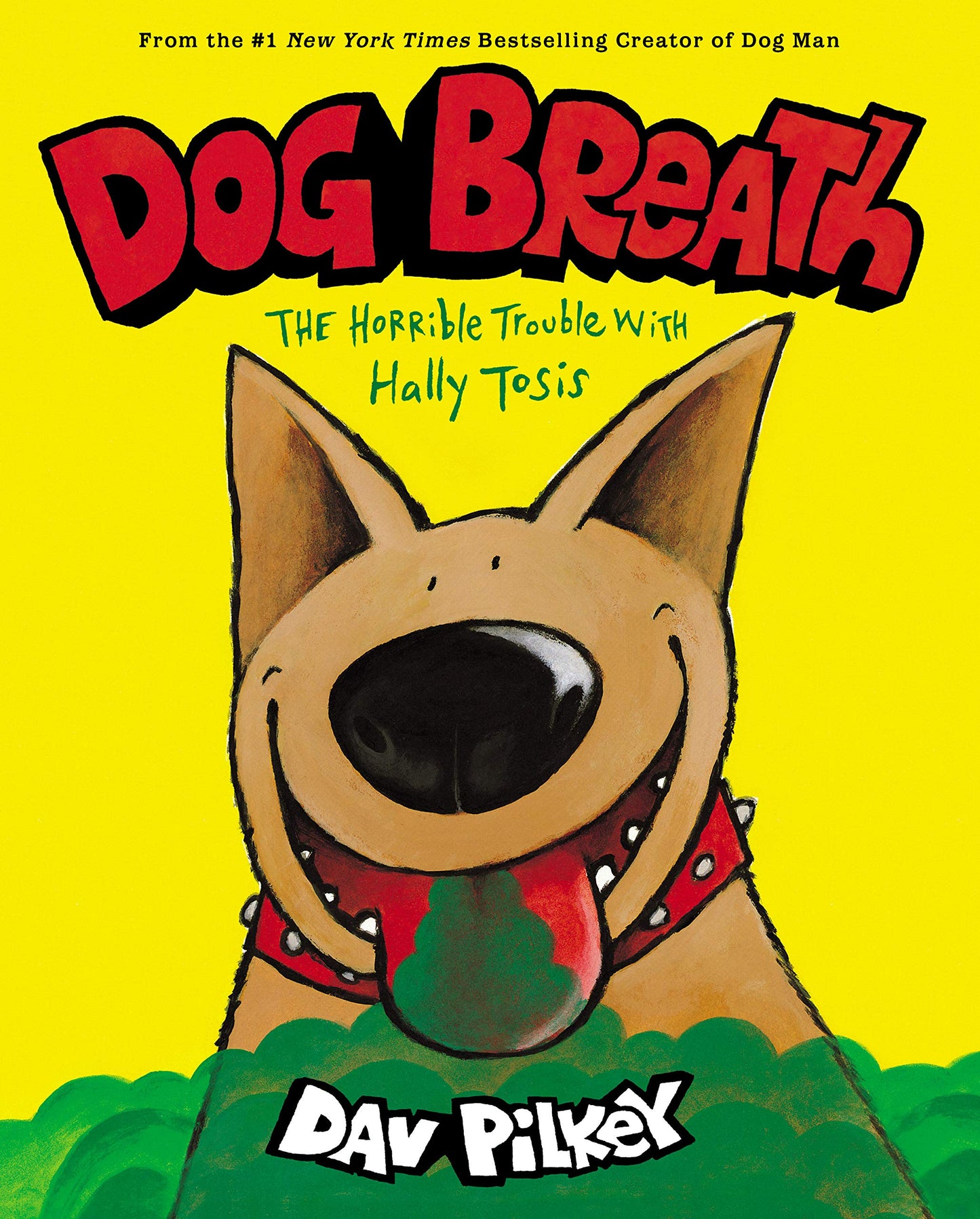 DOG BREATH: THE HORRIBLE TROUBLE