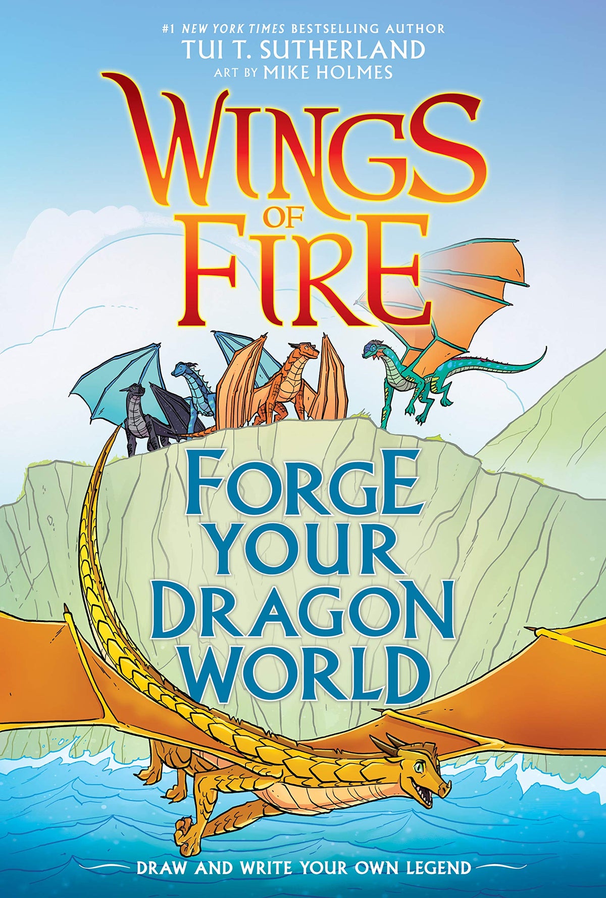 Forge Your Dragon World: A Wings of Fire Creative Guide (Wings of Fire Graphix)