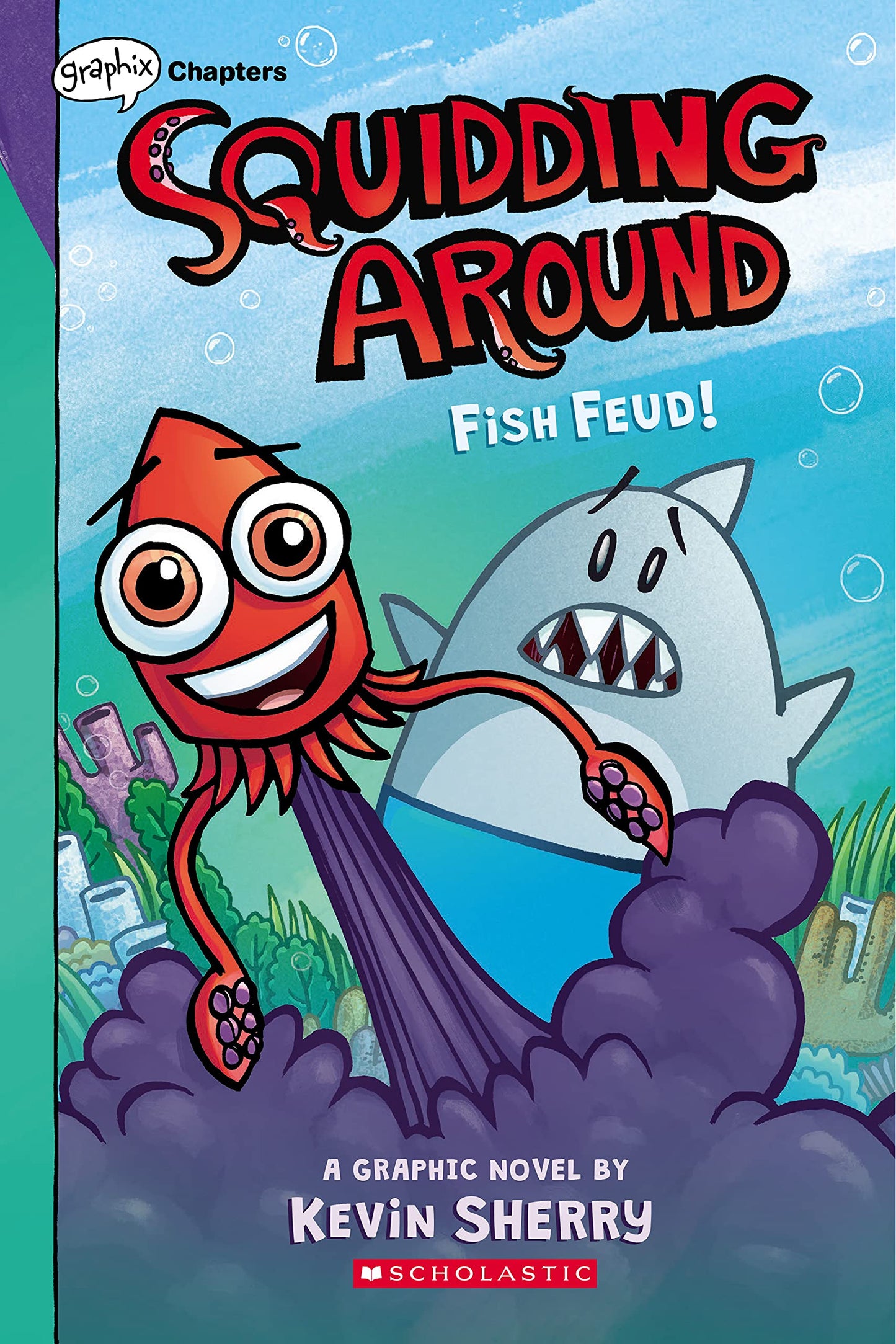 Fish Feud!: A Graphix Chapters Book (Squidding Around #1) - 6186