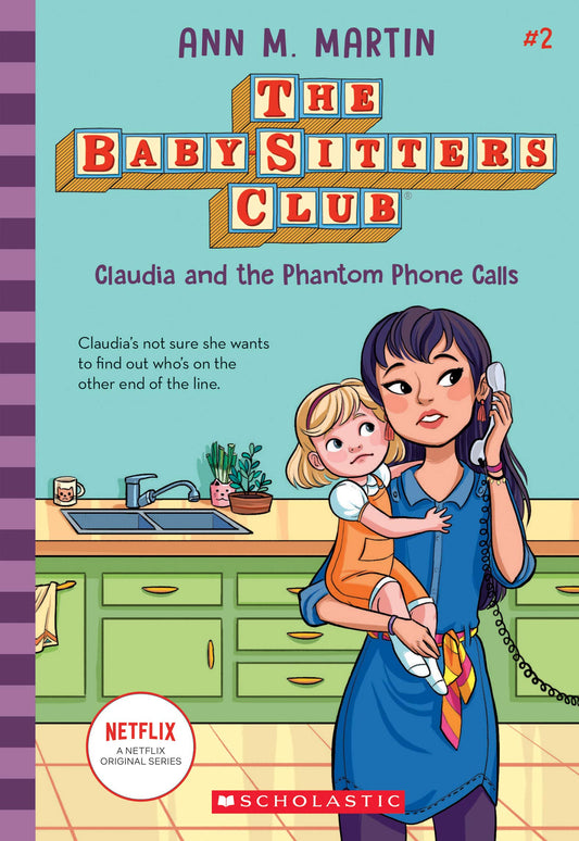 Claudia and the Phantom Phone Calls (The Baby-Sitters Club #2) (2) - 5462