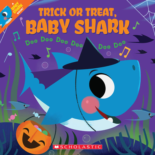 Trick or Treat, Baby Shark!: Doo Doo Doo Doo Doo Doo (A Baby Shark Book) - 1976