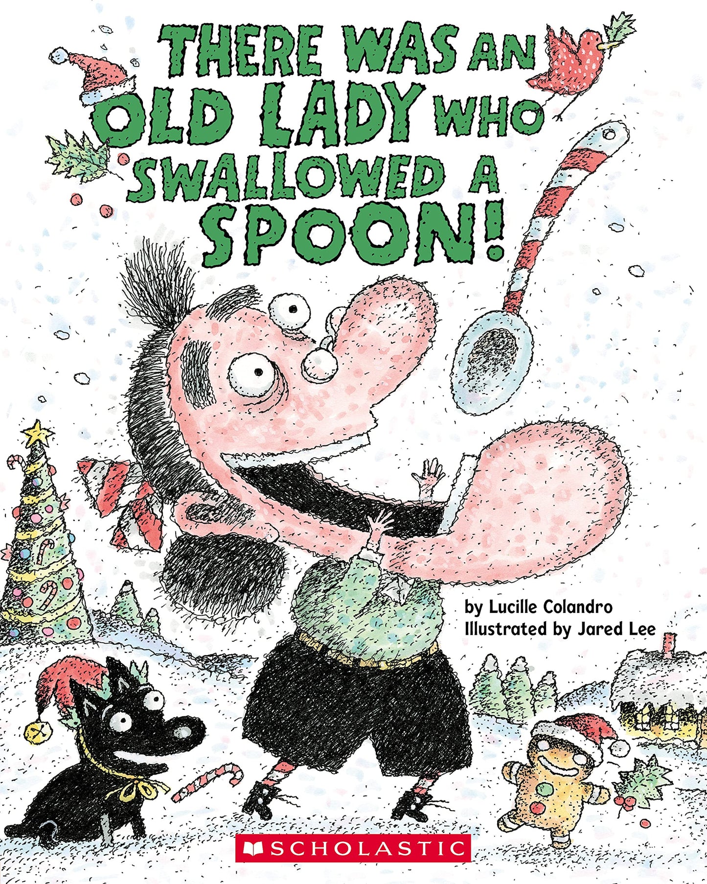 There Was an Old Lady Who Swallowed a Spoon! - A Holiday Picture Book (There Was an Old Lady [Colandro]) - 92