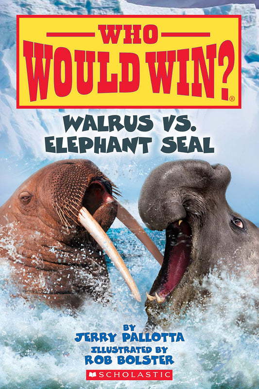 Walrus vs. Elephant Seal (Who Would Win?) (25) - 2532