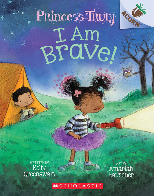 I Am Brave!: An Acorn Book (Princess Truly #5) (5) - 3806