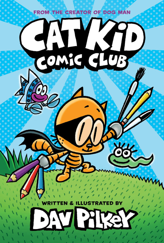 Cat Kid Comic Club: A Graphic Novel (Cat Kid Comic Club #1): From the Creator of Dog Man - 4017