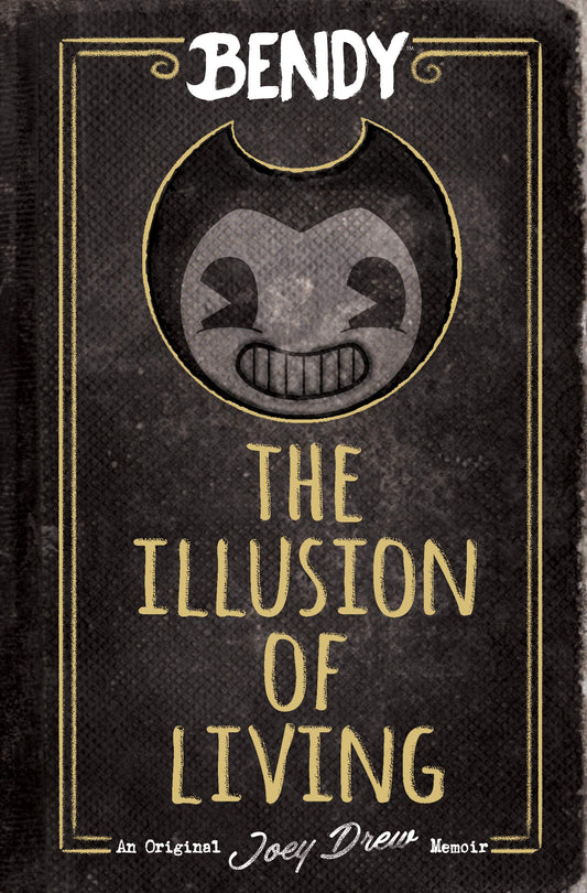 The Illusion of Living: An AFK Book (Bendy) - 2658