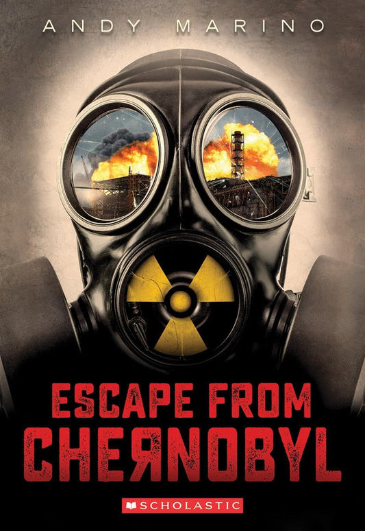 Escape From Chernobyl (Escape From #1) - 3841