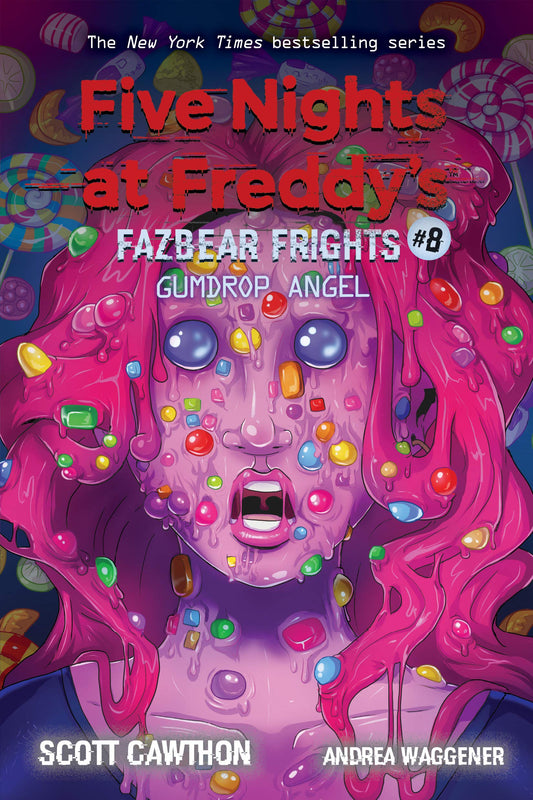 Gumdrop Angel: An AFK Book (Five Nights at Freddy’s: Fazbear Frights #8) (8) - 6318