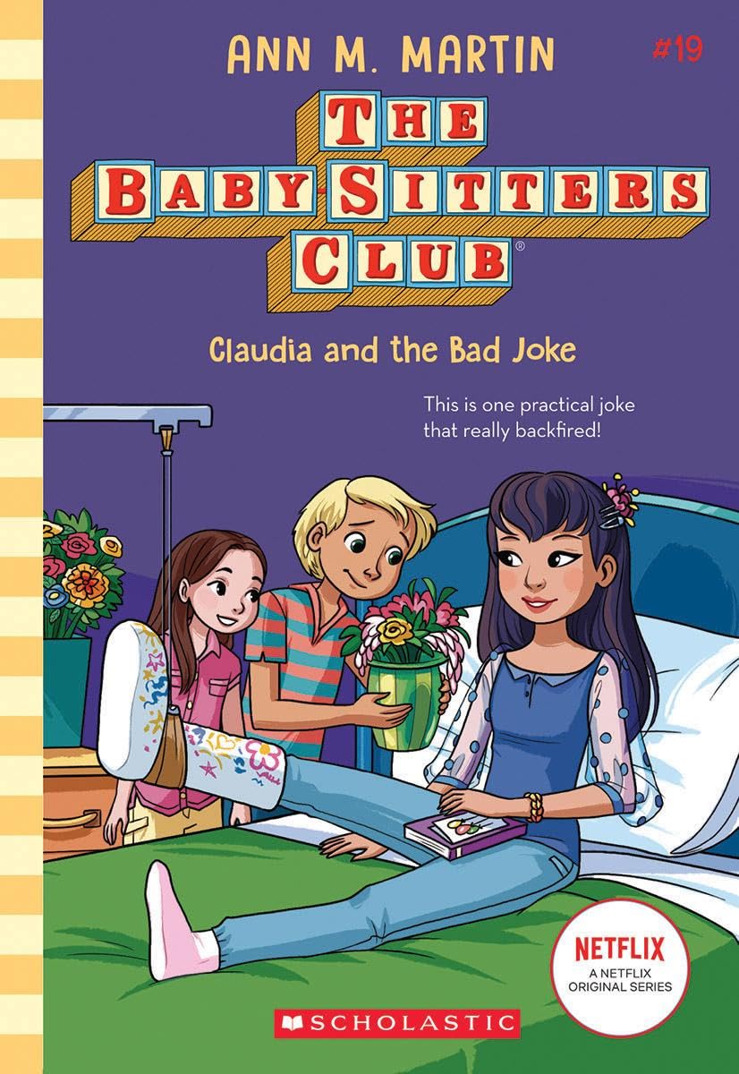 Claudia and the Bad Joke (The Baby-Sitters Club #19) (19)