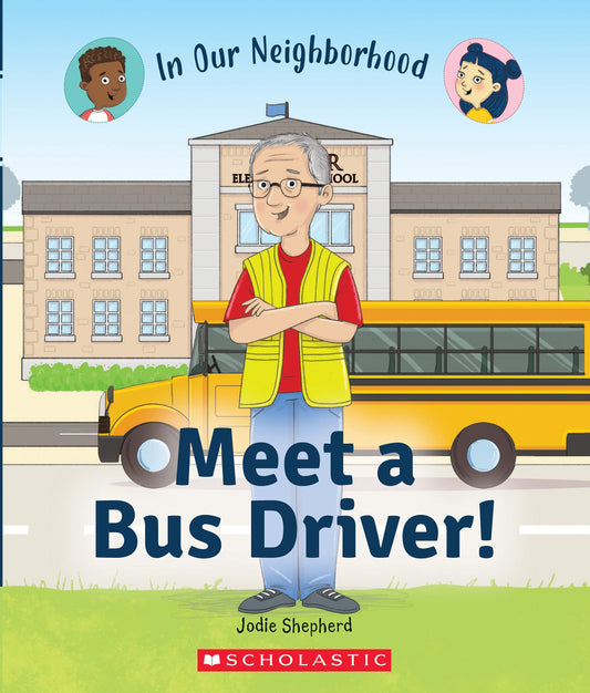 Meet a Bus Driver! (In Our Neighborhood) - 1791