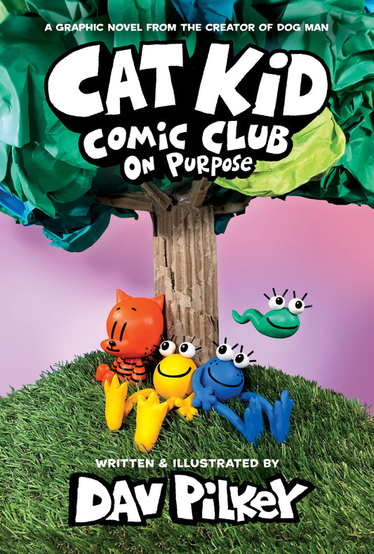 Cat Kid Comic Club: On Purpose: A Graphic Novel (Cat Kid Comic Club #3): From the Creator of Dog Man - 8706