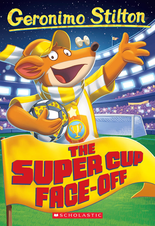 The Super Cup Face-Off (Geronimo Stilton #81) - 4566