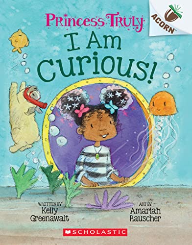 I Am Curious: An Acorn Book (Princess Truly #7) - 9382