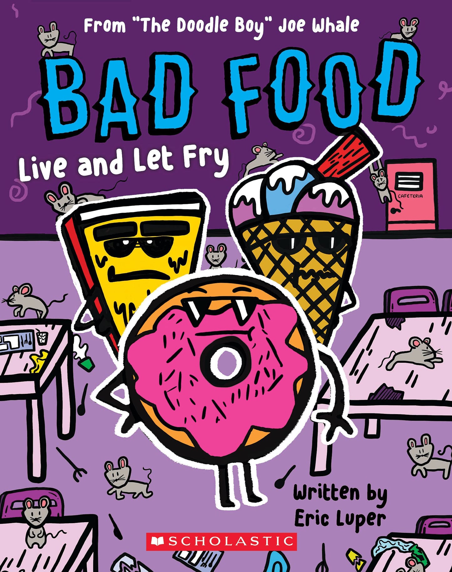 Live and Let Fry: From “The Doodle Boy” Joe Whale (Bad Food #4) - 5432