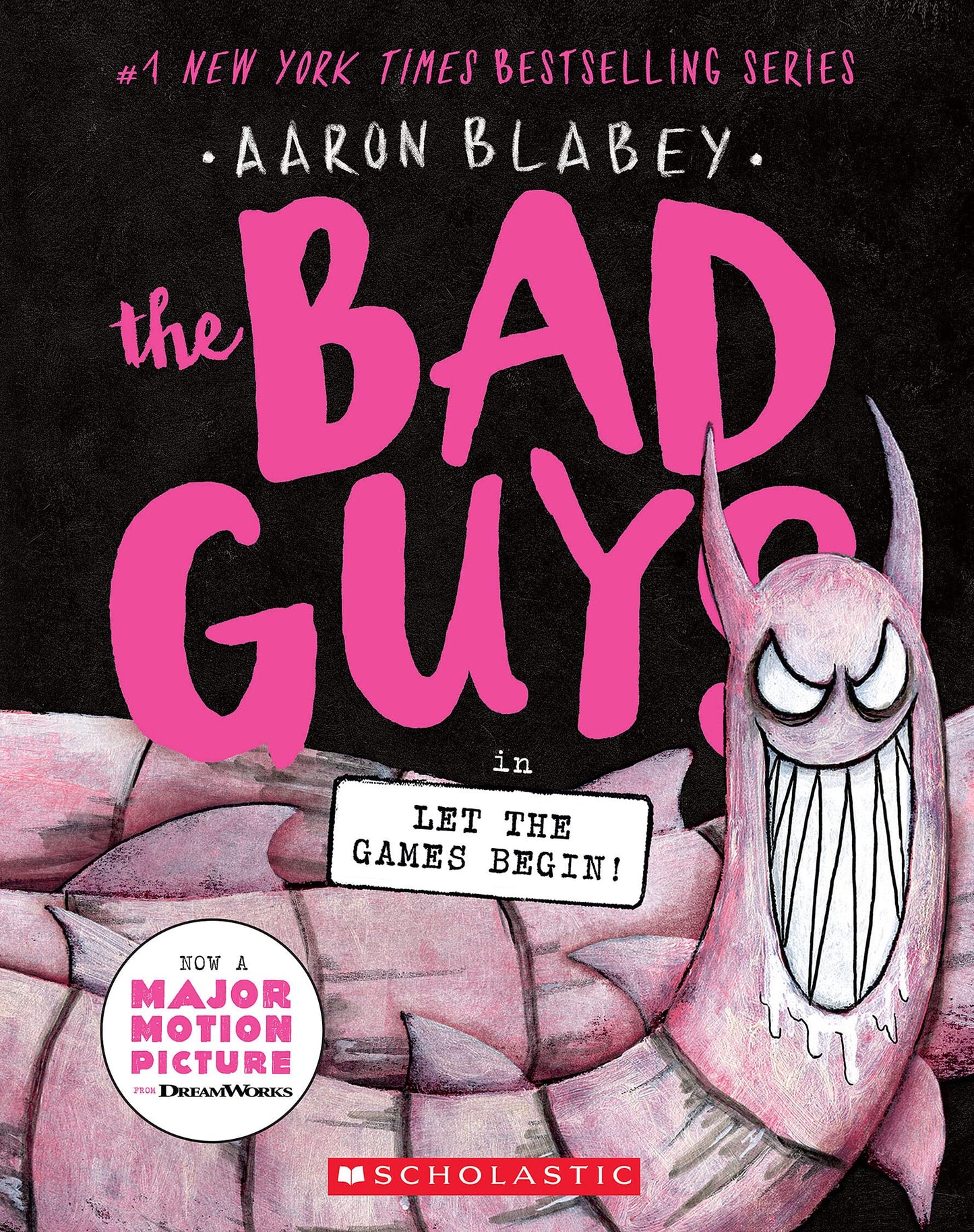 The Bad Guys in Let the Games Begin! (The Bad Guys #17) (17)
