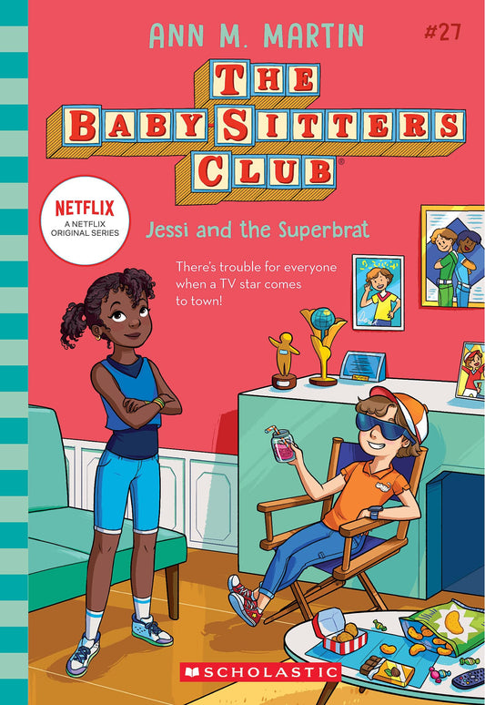 Jessi and the Superbrat (The Baby-sitters Club #27) (27)