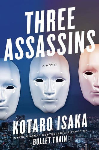 Three assassins: a novel