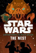 Star Wars Adventures in Wild Space The Nest Book 2