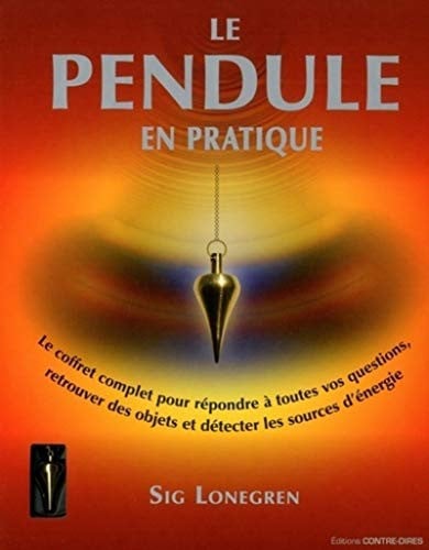 Le pendule en pratique Avec 1 pendule en laiton et sa chaîne et toutes les planches nécessaires (géographiques et astrologiques)