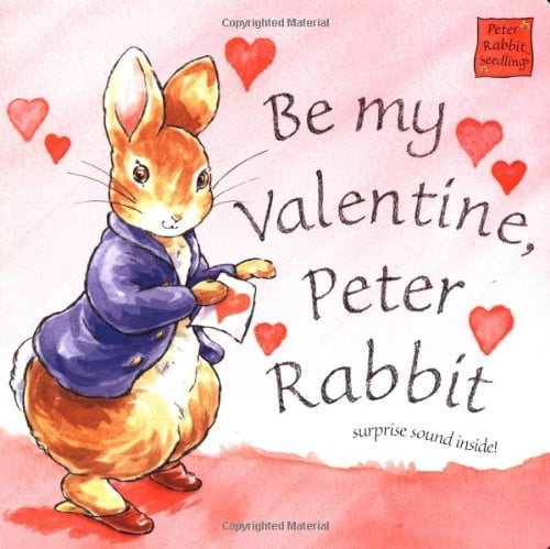 Be My Valentine, Peter Rabbit Surprise Sound Inside!