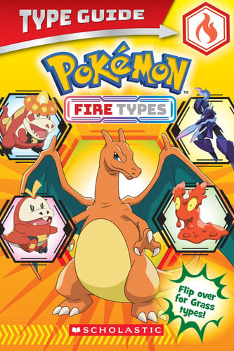 Pokémon Type Guide: Fire Types / Grass Types