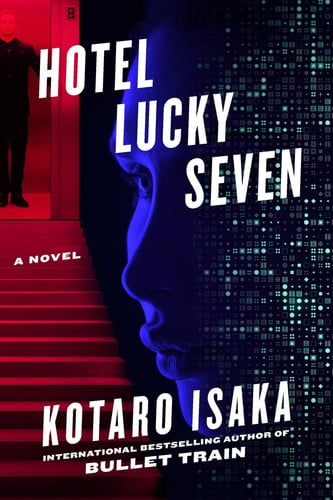 Hotel Lucky Seven: a novel